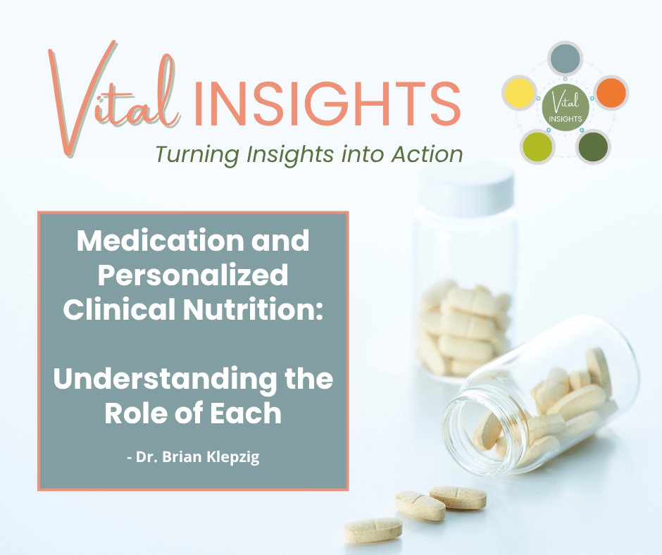 Medication and Personalized Clinical Nutrition blog header featuring supplement bottles and the Vital Insights logo.
